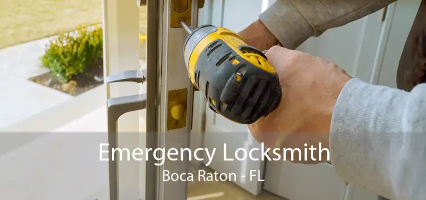 Emergency Locksmith Boca Raton - FL