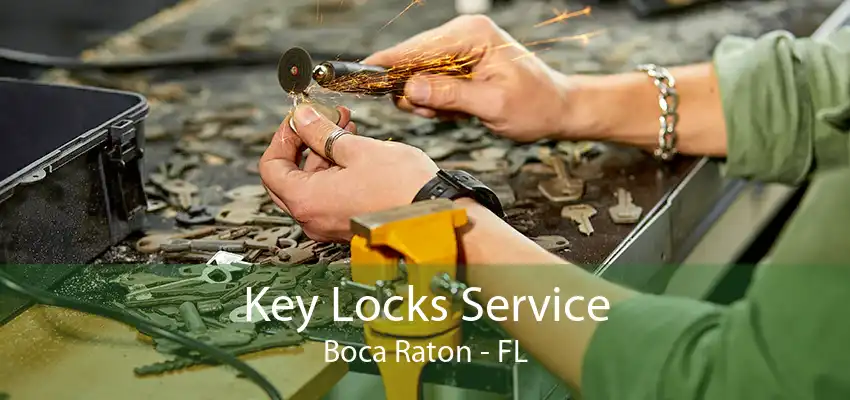 Key Locks Service Boca Raton - FL