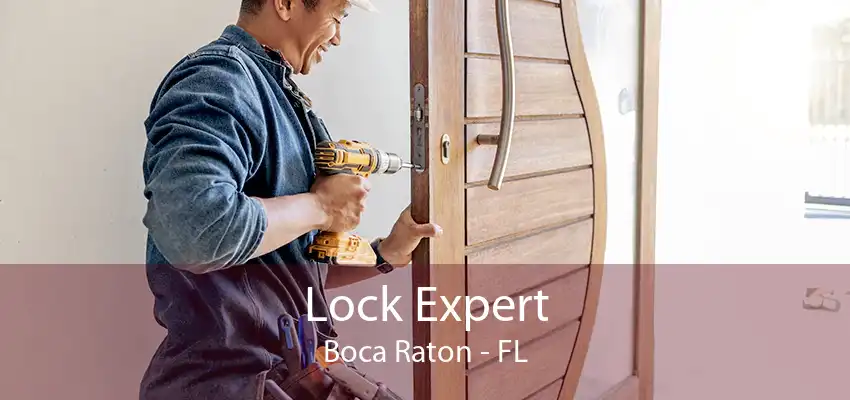 Lock Expert Boca Raton - FL