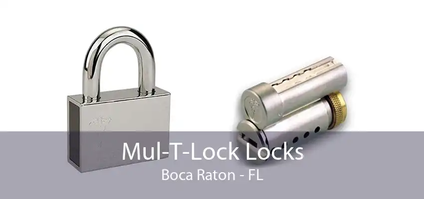 Mul-T-Lock Locks Boca Raton - FL