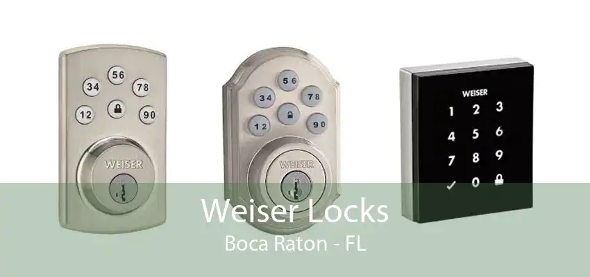 Weiser Locks Boca Raton - FL